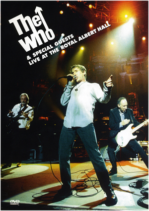 THE WHO - The Who & Special Guests: Live At The Royal Albert Hall cover 