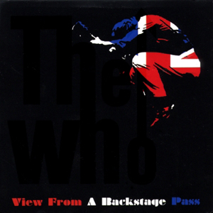 THE WHO - View From A Backstage Pass cover 