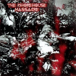 THE WHOREHOUSE MASSACRE - Convicted cover 