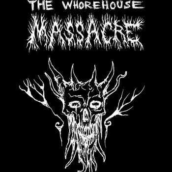 THE WHOREHOUSE MASSACRE - VI. cover 