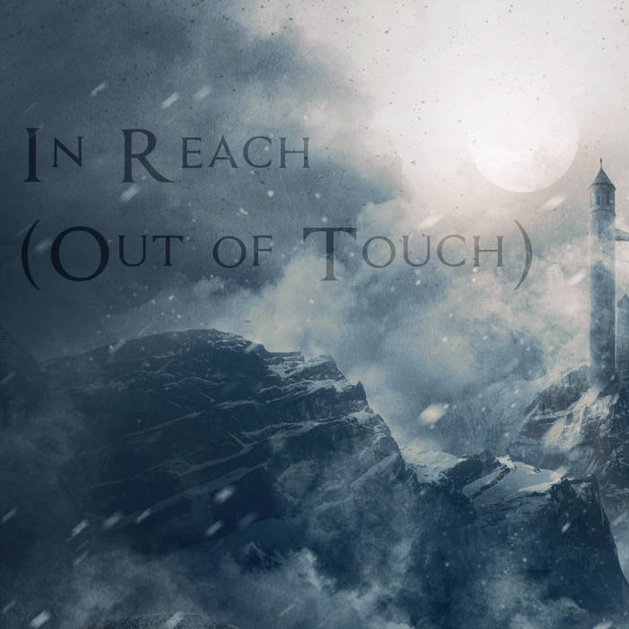 THE WISE MAN'S FEAR - In Reach (Out of Touch) cover 