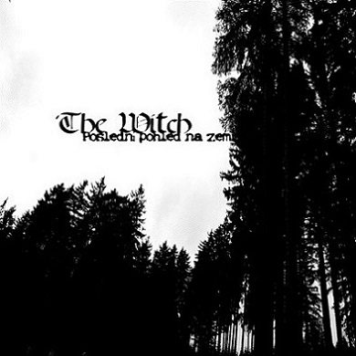 THE WITCH - Poslední Pohled Na Zemi cover 