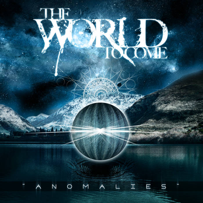 THE WORLD TO COME - Anomalies cover 