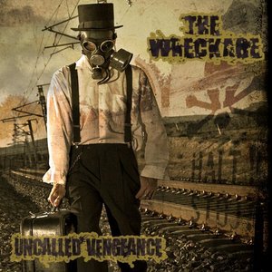 THE WRECKAGE - Uncalled Vengeance cover 