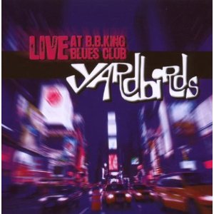 THE YARDBIRDS - Live At B .B. King Blues Club cover 
