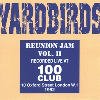 THE YARDBIRDS - Reunion Jam Vol. II cover 