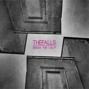 THEFALLS - Break The Calm cover 