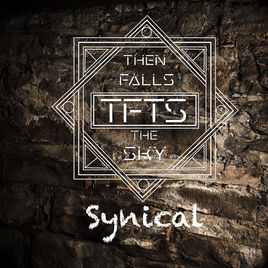 THEN FALLS THE SKY - Synical cover 