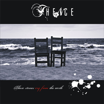 THENCE - These Stones Cry From The Earth cover 