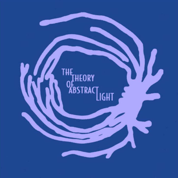 THEORY OF ABSTRACT LIGHT - Theory Of Abstract Light cover 