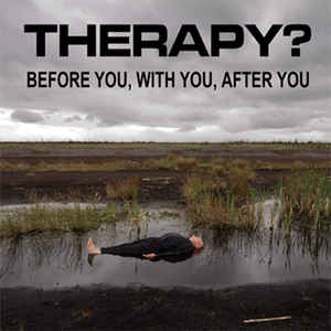 THERAPY? - Before You, With You, After You cover 