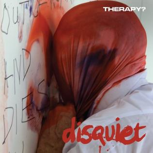 THERAPY? - Disquiet cover 