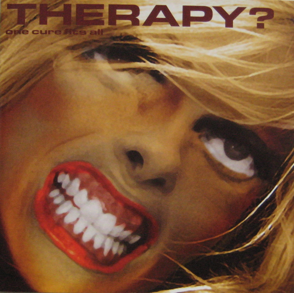THERAPY? - One Cure Fits All cover 