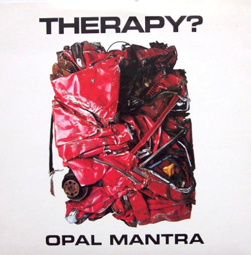 THERAPY? - Opal Mantra cover 