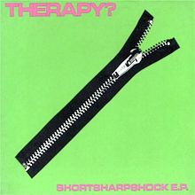 THERAPY? - Shortsharpshock cover 