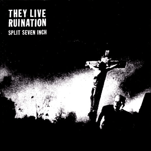 THEY LIVE - Split Seven Inch cover 