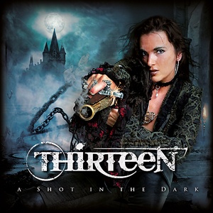 THIRTEEN - A Shot In The Dark cover 