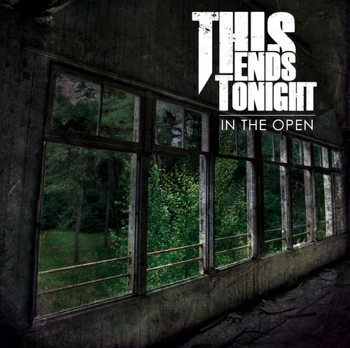 THIS ENDS TONIGHT - In The Open cover 