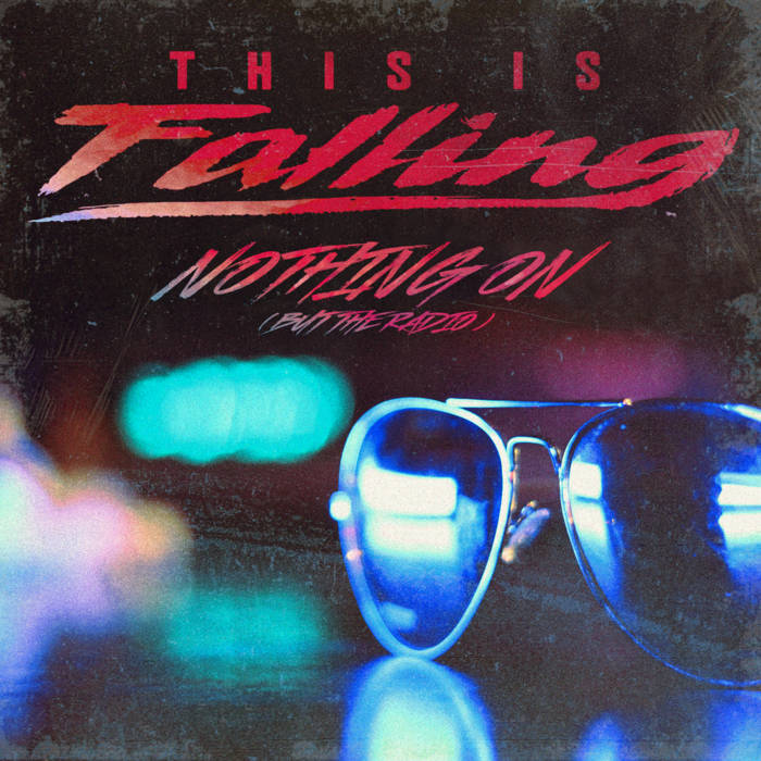 THIS IS FALLING - Nothing On (But the Radio) cover 