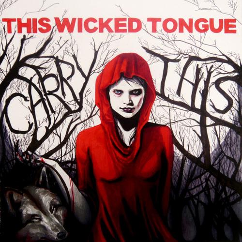 THIS WICKED TONGUE - Carry This cover 