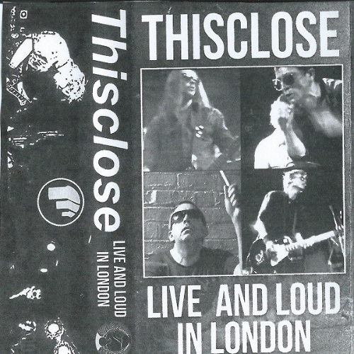 THISCLOSE - Live And Loud In London cover 