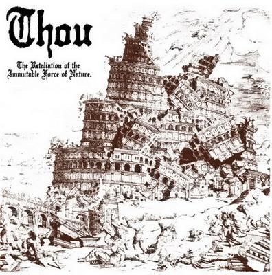 THOU - The Retaliation Of The Immutable Force Of Nature cover 