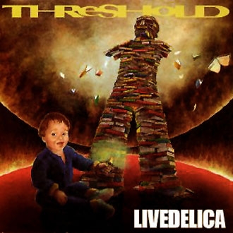 THRESHOLD - Livedelica cover 