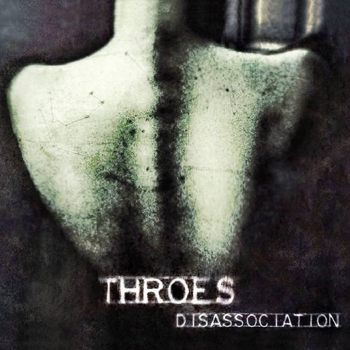 THROES - Disassociation cover 