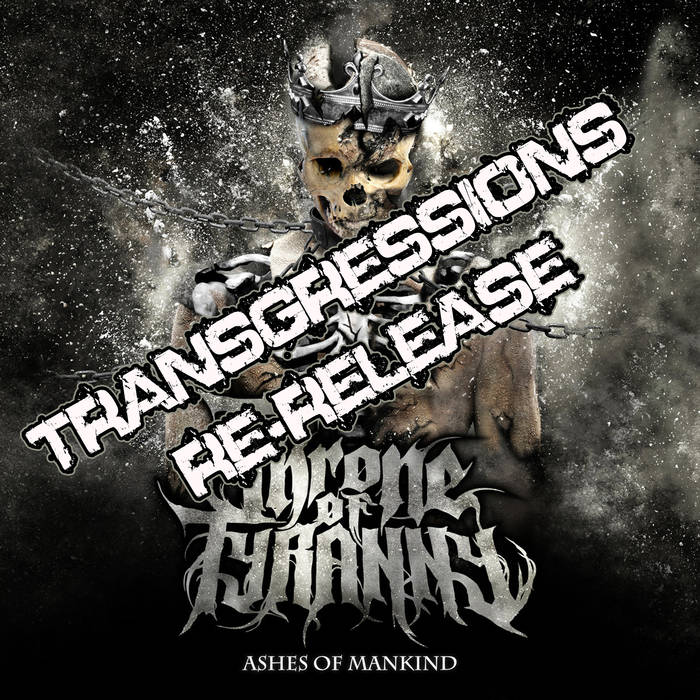 THRONE OF TYRANNY - Transgressions (Re-release) cover 