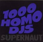 1000 HOMO DJS Supernaut album cover