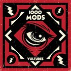 1000MODS Vultures album cover