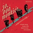 30000 MONKIES STARRRRRRRRING album cover
