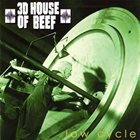 3D HOUSE OF BEEF Low Cycle album cover