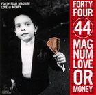 44 MAGNUM Love or Money album cover