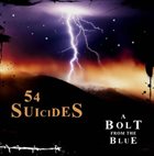 54 SUICIDES A Bolt From The Blue album cover