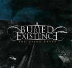 A BURIED EXISTENCE The Dying Breed album cover