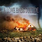A LOVE ENDS SUICIDE In the Disaster album cover