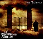 A THOUSAND SHIELDS The Gateway album cover