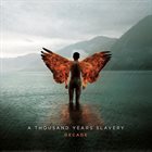 A THOUSAND YEARS SLAVERY Decade album cover