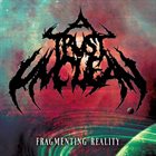 A TRUST UNCLEAN Fragmenting Reality album cover