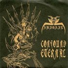 ABIGAIL Confound Eternal album cover