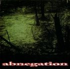 ABNEGATION Sown in the Remains album cover
