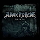 ABOVE THE HATE Day By Day album cover