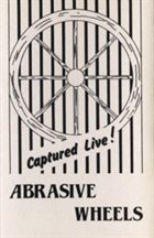 ABRASIVE WHEELS Captured Live! album cover