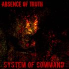 ABSENCE OF TRUTH System Of Command album cover