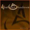 ABSTRACT SHADOWS Abstract Shadows album cover