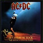 AC/DC Let There Be Rock: The Movie (Live In Paris) album cover