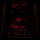 ACHERONTAS Amenti - Ψαλμοί αίματος και αστρικά οράματα album cover