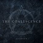 ACIDIUN The Coalescence album cover