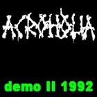 ACROHOLIA Demo 2 1992 album cover